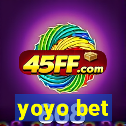 yoyo bet